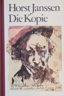 gebrauchtes Buch – Horst Janssen – Die Kopie. Signiert.