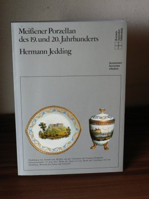 Meißener Porzellan des 19. und 20. Jahrhunderts (ISBN 3936484430)