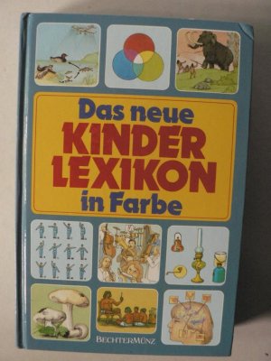 Das neue Kinderlexikon in Farbe