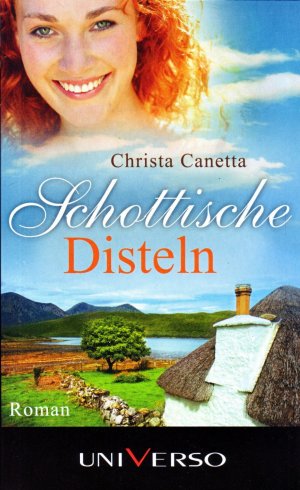 gebrauchtes Buch – Christa Canetta – Schottische Disteln