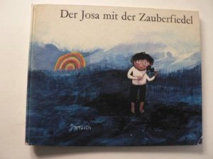 Der Josa mit der Zauberfiedel