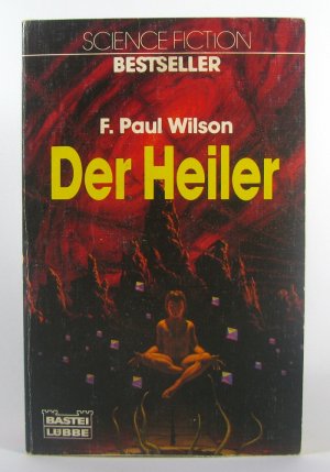 gebrauchtes Buch – F. Paul Wilson – Der Heiler