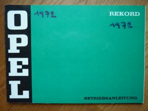 antiquarisches Buch – Betriebsanleitung Opel Rekord. Ausgabe Oktober 1970.