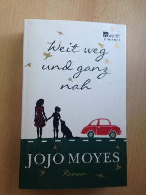 gebrauchtes Buch – Jojo Moyes – Weit weg und ganz nah