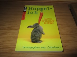 Hoppel-Ich - Meine Frühlingslektüre (Herausgegeben vom Osterhasen)