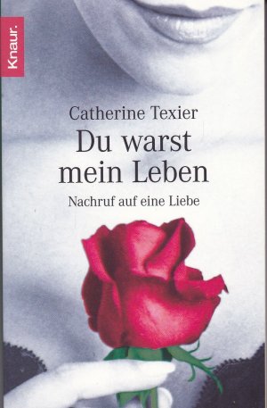 gebrauchtes Buch – Catherine Texier – Du warst mein Leben