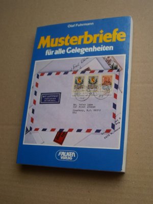 Musterbriefe für alle Gelegenheiten: Völlig überarbeitete Neuauflage