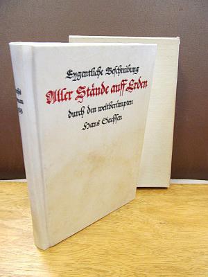 Eygentliche Beschreibung aller Stände auff Erden durch den weitberümpten Hans Sachsen. Faksimile der Originalausgabe von 1568.