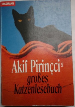 gebrauchtes Buch – Akif Pirinçci – Akif Pirinçcis grosses Katzenlesebuch