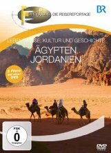 Ägypten & Jordanien - Lebensweise, Kultur und Geschichte/Fernweh