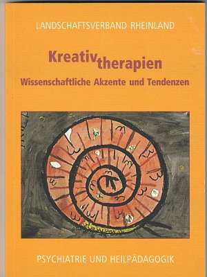 Kreativtherapien Wissenschaftliche Akzente und Tendenzen