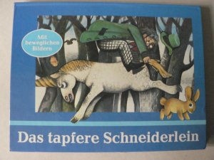 gebrauchtes Buch – Voitech Kubasta  – Das tapfere Schneiderlein. Mit beweglichen Bildern