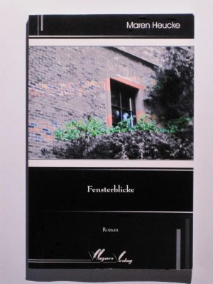 gebrauchtes Buch – Maren Heucke – Fensterblicke