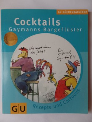 gebrauchtes Buch – Pfeiffer, Beate; Rademacher – Cocktails - Gaymanns Bargeflüster