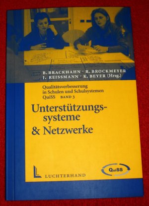 gebrauchtes Buch – Herausgegeben von: Brackhahn – Unterstützungssysteme und Netzwerke Qualitätsverbesserung in Schulen und Schulsystemen - QuiSS 3