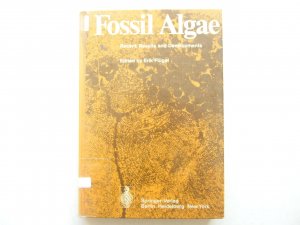 Fossil Algae Recent Results and Developments - Erik Flügel