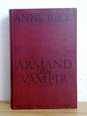 gebrauchtes Buch – Anne Rice – Armand der Vampir