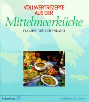 Ingeborg Zellmann: Vollwertrezepte aus der Mittelmeerküche: Italien, Griechenland. 2) Ingrid Früchtel: Das große Vollkorn-Backbuch. Rat und neue Rezept-Ideen zum Backen mit Vollgetreide. Zusammen 2 Bücher.