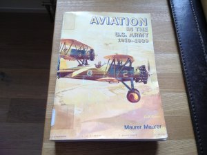 Aviation in the U.S. Army, 1919-1939 [Taschenbuch] by Maurer, Maurer - Maurer, Maurer