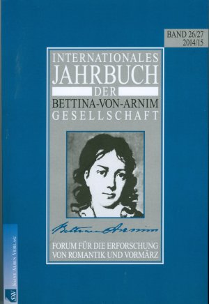 gebrauchtes Buch – Wolfgang Bunzel  – Internationales Jahrbuch der Bettina-von-Arnim-Gesellschaft - Forum für die Erforschung von Romantik und Vormärz