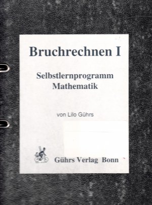 gebrauchtes Buch – Bruchrechnen I, Selbstlernprogramm, Ordner