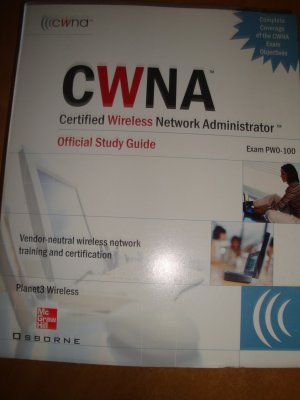 CWNA - Certifeid Wireless Network Administrator