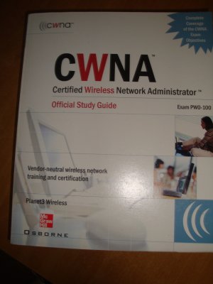 CWNA - Certified Wireless Network Administrator