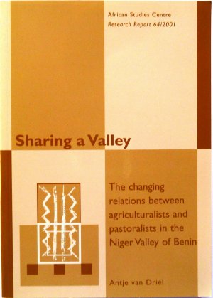 Sharing a Valley; African Studies Centre Research Report 64/2001