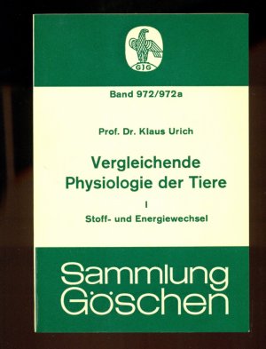 antiquarisches Buch – Ulrich, Prof. Dr – Vergleichende Physiologie der Tiere. Band 1. / Stoff- und Energiewechsel -- Mit 61 Abbildungen