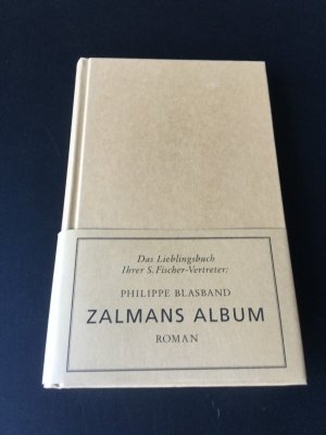 gebrauchtes Buch – Philippe Blasband – Zalmans Album   (Leseexemplar)