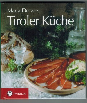 gebrauchtes Buch – Maria Drewes – Tiroler Küche - Miniausgabe