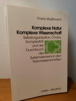 gebrauchtes Buch – Frank Mussmann – Komplexe Natur - Komplexe Wissenschaft