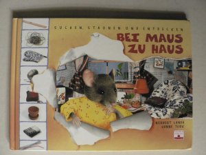 gebrauchtes Buch – Türk, Hanne/Landa, Norbert – Bei Maus zu Haus. Suchen, staunen und entdecken