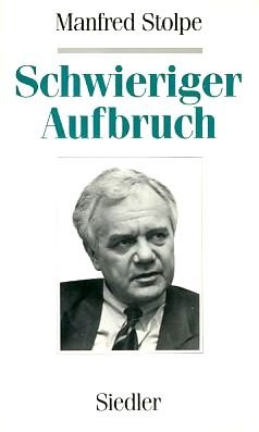 gebrauchtes Buch – Manfred Stolpe – Schwieriger Aufbruch