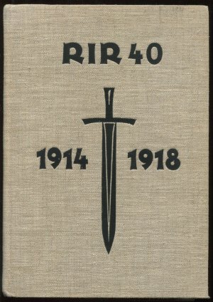 Das Reserve-Infanterie-Regiment 40 im Weltkrieg