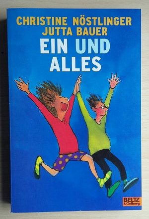 gebrauchtes Buch – Nöstlinger, Christine; Bauer, Jutta – Ein und Alles