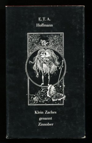 Klein Zaches genannt Zinnober ° Ein Märchen ° [Mit Holzstichen von Werner Klemke]