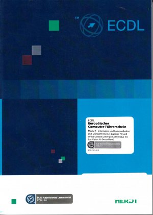 Europäischer Computer Führerschein - Modul 7 - Information und Kommunikation (mit Windows 7) gemäß Syllabus 5.0 (HERDT Classics)