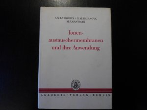 Ionenaustauscher-Membranen und ihre Anwendung