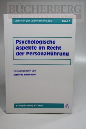 gebrauchtes Buch – Manfred Rehbinder – Psychologische Aspekte im Recht der Personalführung