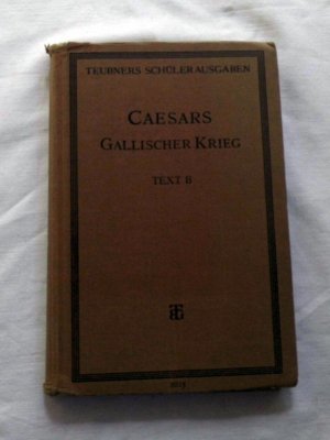 antiquarisches Buch – Franz Fügner – Caesar Gallischer Krieg Text B (1938)