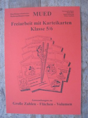 MUED-Schriftenreihe Freiarbeit Nr. 2: Freiarbeit mit Karteikarten in Klasse 5/6 - Große Zahlen, Flächen, Volumen. - Heinz Böer, SigridBrönstrup, Sabine Segelken
