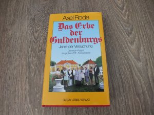 gebrauchtes Buch – Axel Rode – Das Erbe der Guldenburgs - Jahre der Versuchung