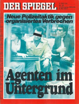 gebrauchtes Buch – Der Spiegel Nr. 20 / 1977 Agenten im Untergrund. Neue Polizeitaktik gegen organisiertes Verbrechen