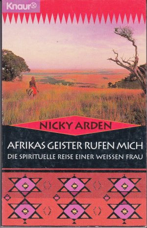 Afrikas Geister rufen mich