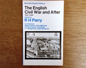 gebrauchtes Buch – Parry, R.H – The English Civil War and after, 1642–1658