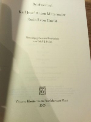 gebrauchtes Buch – Hahn, Erich J – Briefwechsel Karl Josef Anton Mittermaier - Rudolf von Gneist - Juristische Briefwechsel des 19. Jahrhunderts