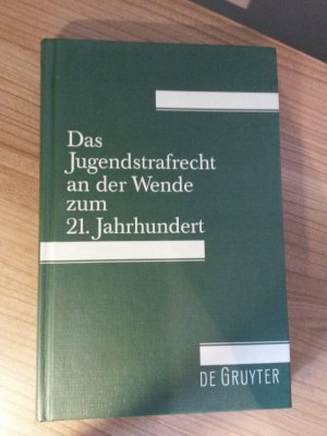 gebrauchtes Buch – Dieter Dölling – Das Jugendstrafrecht an der Wende zum 21. Jahrhundert - Symposium zum 80. Geburtstag von Dr. Rudolf Brunner am 17. Juni 2000 in Heidelberg