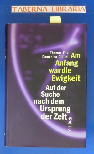 gebrauchtes Buch – Filk, Thomas; Giulini – Am Anfang war die Ewigkeit