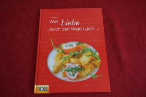 gebrauchtes Buch – Poggenpohl G. – WEIL LIEBE DURCH DEN MAGEN GEHT .